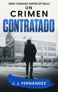 Portada de Un crimen contratado, de J. J. Fernández